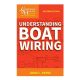 Understanding Boat Wiring Second Edition
