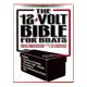 The 12-Volt Bible for Boats, 2nd Edition (Paperback)